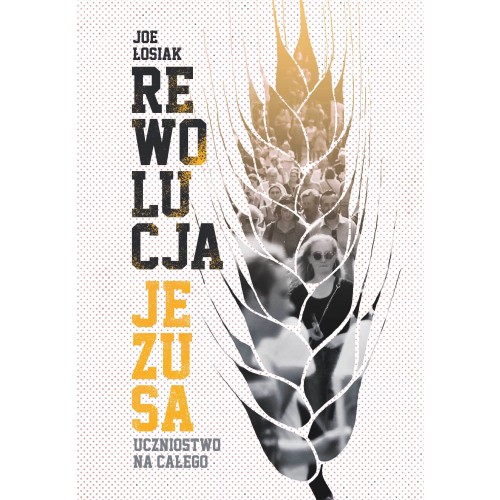 Rewolucja Jezusa - Joe Łosiak